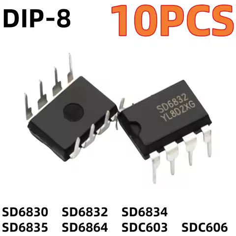10PCS SD6830 SD6832 SD6834 SD6835 SD6864 SDC603 SDC606 DIP-8 Power chip IC