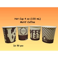 Paper Hot Cup 4 oz 120 Coffee MotifML contains 50 pcs Coffee tea tester cups
