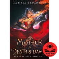 Mother of Death & Dawn (The War of Lost Hearts 3) by Carissa Broadbent - Fantasy - Romance - Novels 