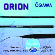 Joran Tegek Ogawa Orion / Joran Pancing Ogawa Orion / Joran Tegek Pancing Ogawa Orion / Tegek Ogawa 