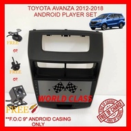 TOYOTA AVANZA 2012-2018 ANDROID 9" IPS PLAYER 2.5D WITH ( F.O.C ANDROID PLAYER CASING)