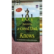 101 Secrets a Dad KnowsGood - Walter Browder et al.