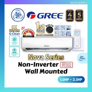 Gree || Aircond || Non-Inverter || 3 Stars || Black Fin Tech || Nova Series || 1.0 HP - 2.5 HP