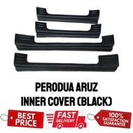 Perodua Aruz Side Sill Step Plate Cover Inner Cover Kicking Plate with Aruz logo (Black)