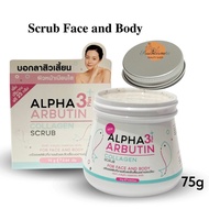 สครับผิวขาว Alpha Arbutin collagen Scrub อัลฟ่าอาร์บูติน คอลลาเจน ครีมสครับ ขัดผิวหน้าและผิวกาย Face and Body 75g