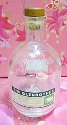 還不錯滴♡♥~D302~The Glenrothes 路思1995年 "空酒瓶"700ml~♥♡~723g~