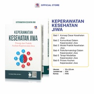 Buku Keperawatan Kesehatan Jiwa : Prinsip dan Praktik Asuhan Keperawatan Jiwa /Buku Keperawatan