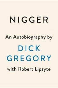 Nigger : An Autobiography by Dick Gregory (UK edition, paperback)