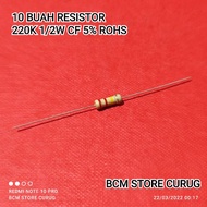 10 PCS 220K RESISTORS 1/2W CF 5% ROHS