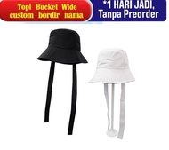 TOPI BUCKET WIDE CUSTOM BORDIR NAMA DAN LOGO SUKA SUKA topi bucket selebgram aksen tali BUCKET MUSLI