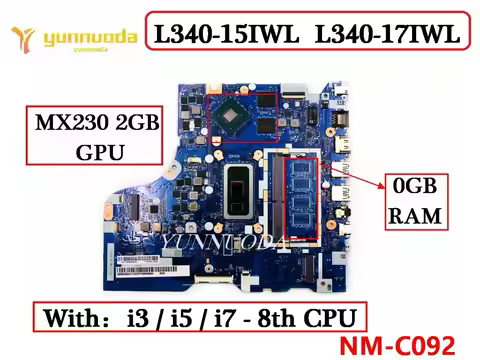 NM-C092 For Lenovo IdeaPad L340-15IWL L340-17IWL Laptop Motherboard with i3 i5 i7 8th Gen CPU MX230 