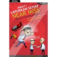 SP054 K3 Safety Poster A2 - Memory Report Every Near Miss On Your Top