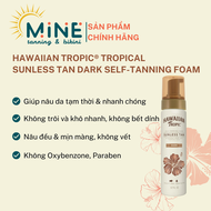 Fake Tanning _ Hawaiian Tropic Sunless Tan Dark Self-Tanning Foam da nâu tạm thời.