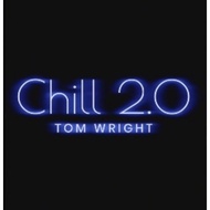 Chill 2.0 Magic DVD by Tom Wright