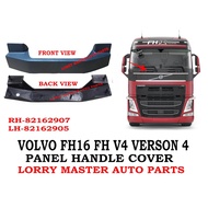 J07S14 PANEL HANDLE COVER VOLVO FH16 FH V4 VERSON 4 82162907 82162905 LORRY TRUCK AKSESORI