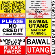 Bawal Utang Laminated Signages