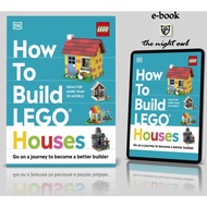 [🦉📕]How to Build LEGO Houses: Go on a Journey to Become a Better Builder