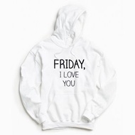 FRIDAY, I LOVE YOU 前面圖案 帽T 中性版 白色 刷毛 星期五