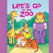 Let's Go to the Zoo Lisa Harkrader