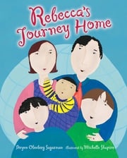 Rebecca's Journey Home Brynn Olenberg Sugarman