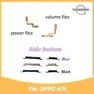 For OPPO A71 Power button flex on / off Switch Button Side Key Volume Up Down Flex Cable Cellphone