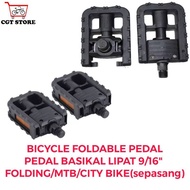 BICYCLE FOLDABLE PEDAL/PEDAL BASIKAL LIPAT 9/16" FOLDING/MTB/CITY BIKE(sepasang)