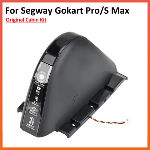 Original Cabin For Ninebot Gokart Pro and S Max Self-Balancing Scooter Switch Bluetooth Display Part