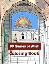 99 names of Allah Coloring book: muslim coloring book for kids and adults