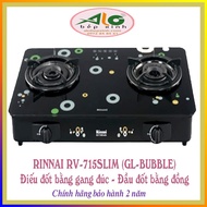 Rinnai RV-715Slim(GL-Bubble) gas stove - Copper burner - cast iron cigarette - Super durable - Alo K