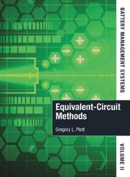 Battery Management Systems, Volume II: Equivalent-Circuit Methods by Gregory Plett (US edition, hardcover)