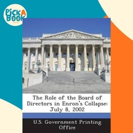The Role of the Board of Directors in Enron's Collapse : July  by U S Government Printing Office (US