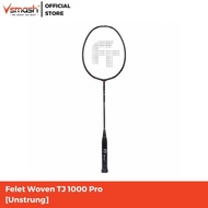 Felet Woven TJ 1000 Pro [Unstrung] [Free String & Grip]