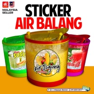 Sticker PVC Air Balang - Kedap Air, Tahan Lama, Menawan Boleh custom pelbagai design. Tempah sekaran