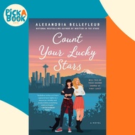 [100% Original Books] - Count Your Lucky Stars - A Novel by Alexandria Bellefleur (US edition, paper