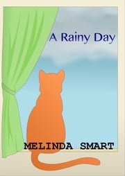 Rainy Day Melinda Smart