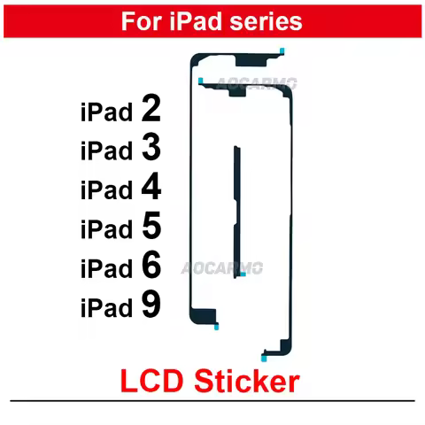 For iPad 2 3 4 5 6 9 iPad9 iPad5 Front Adhesive LCD Display Sticker Tape Glue Replacement A1395 A141