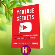YouTube Secrets_The Ultimate Guide to Growing Your Following and Makin