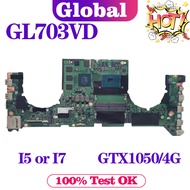 KEFU DABKNMB28A0 Mainboard For ASUS ROG Strix GL703VD Laptop Motherboard I5 I7 7th Gen GTX1050/4G MA