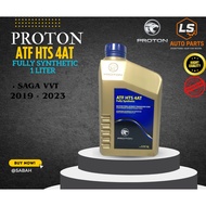 PROTON ATF HTS 4AT FULLY SYNTHETIC 1 LITER SAGA VVT 2019 - 2023 【100% ORIGINAL】