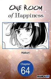 One Room of Happiness #064 Hakuri