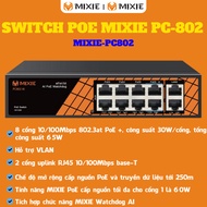 MIXIE PC-802 BT POE SWITCH - 8 POE LAN ports and 2 Uplink ports, speed 100Mbs, distance 250M, Watchd