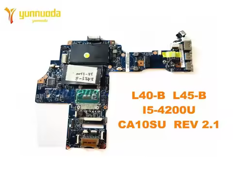 Original for Toshiba Satellite L40-B L45-B Laptop Motherboard I5-4200U CPU CA10SUCU 2.1 H000079380 H