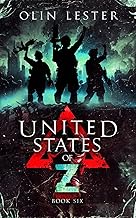 United States of Z - Book 6: A Post-Apocalyptic Thriller