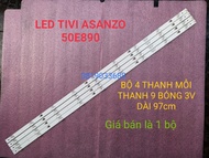 THANH ĐÈN LED TIVI ASANZO 50E890 MỚI 100% HÀNG ZIN HÃNG BỘ 4 THANH MỖI THANH 9 BÓNG 3V DÀI 97cm
