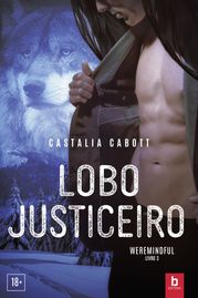 Lobo Justiceiro Castalia Cabolt