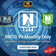 OTT Navigator OTT TV 4K Ultra HD unlimited access premier content RM10.99 monthly subscription best 