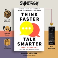 Think Faster, Talk Smarter by Matt Abrahams