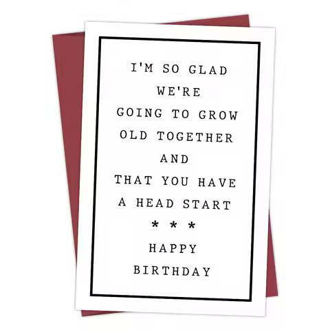 1PC Funny Birthday Card for Husband, Friend, I'm Glad We're Going to Grow Old Together, Humorous Bir
