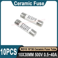 10 Pcs 10*38mm Ceramic Fuse 500V 0.5A 1A 2A 3A 4A 5A 6A 8A 10A 16A 20A 25A 32A 40A RO15 Ceramic Fuse