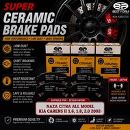 NAZA CITRA ALL MODEL、KIA CARENS ll 1.6、1.8、2.0 2002- FRONT/DEPAN CERAMIC BRAKE PADS BEST FORM PN1116